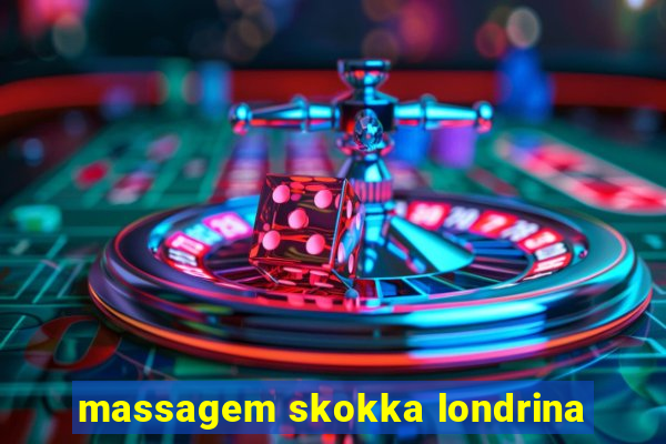 massagem skokka londrina